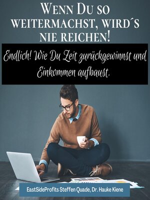 cover image of Wenn Du So Weitermachst, Wird's Nie Reichen!